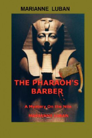 Carte The Pharaoh's Barber Marianne Luban