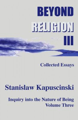 Kniha Beyond Religion III Stanislaw Kapuscinski