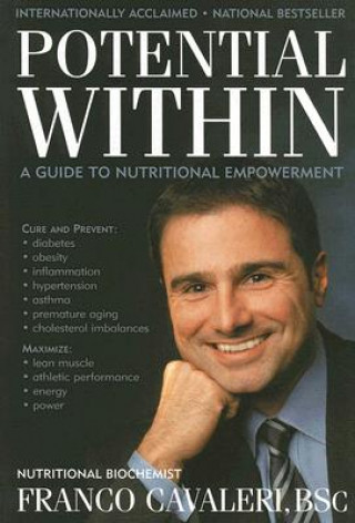 Kniha Potential Within: A Guide to Nutritional Empowerment Franco Cavaleri