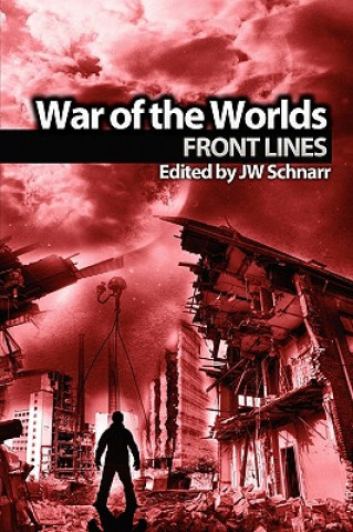 Livre War of the Worlds: Frontlines Edward Morris