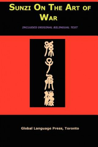 Kniha Sun-Tzu on the Art of War: The Oldest Military Treatise in the World (Sunzi for Language Learners, Volume 1) Sun Tzu