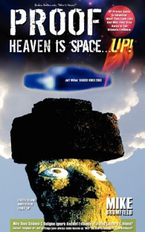 Buch Heaven Is Space . . . Up! Mike Brumfield