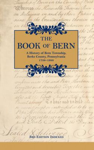 Carte The Book of Bern, a History of Bern Township, Berks County, Pennsylvania 1738-1988 Historical