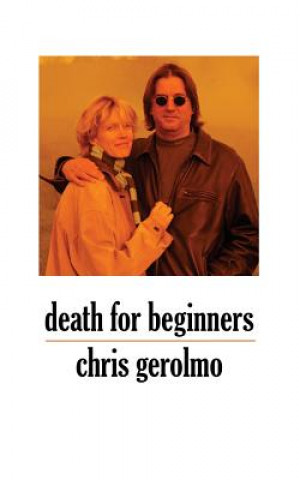 Book Death for Beginners Chris Gerolmo