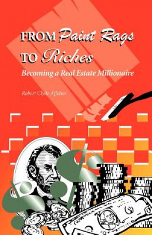 Buch From Paint Rags to Riches Robert Clyde Affolter