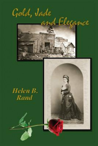 Книга Gold, Jade and Elegance Helen B. Rand