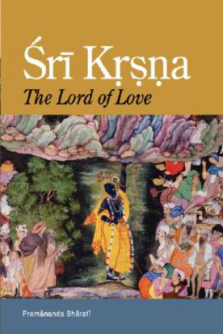 Könyv Sri Krsna Premananda Bharati