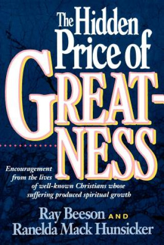 Libro The Hidden Price of Greatness Ray Beeson