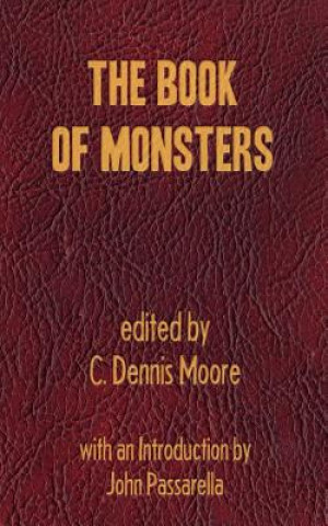 Kniha The Book of Monsters John Passarella