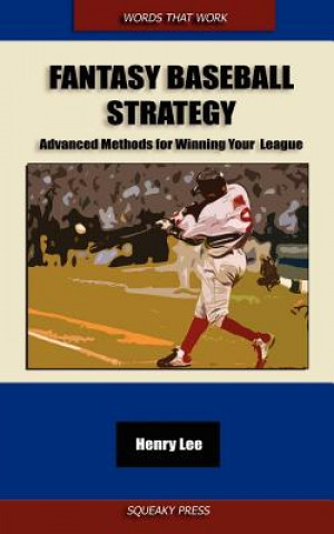 Kniha Fantasy Baseball Strategy Henry Lee