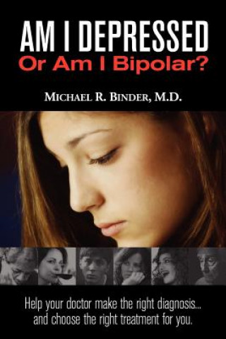 Kniha Am I Depressed or Am I Bipolar? Michael R. Binder