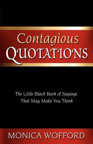 Boek Contagious Quotations Monica L. Wofford