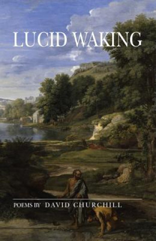 Könyv Lucid Waking David B. Churchill