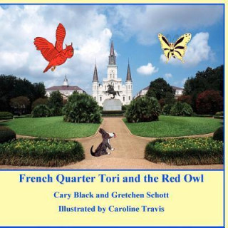 Book French Quarter Tori and the Red Owl Cary Black