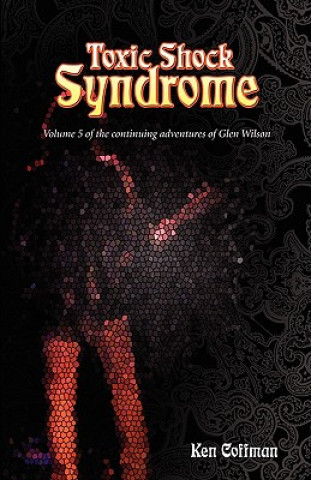 Knjiga Toxic Shock Syndrome Ken Coffman
