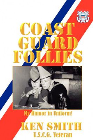 Książka Coast Guard Follies Ken Smith