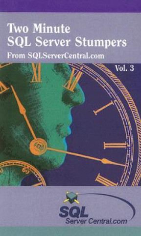 Kniha Two Minute SQL Server Stumpers, Volume 3 Central Publishing Group