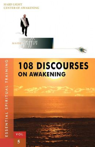 Knjiga 108 Discourses on Awakening Mark Griffin