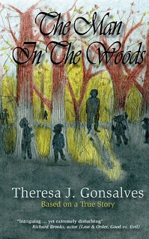 Knjiga The Man In The Woods Theresa J. Gonsalves