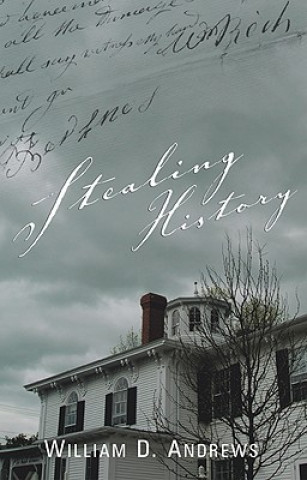 Livre Stealing History William Andrews