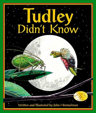 Kniha Tudley Didn't Know John Himmelman
