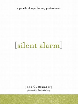 Kniha Silent Alarm John Blumberg