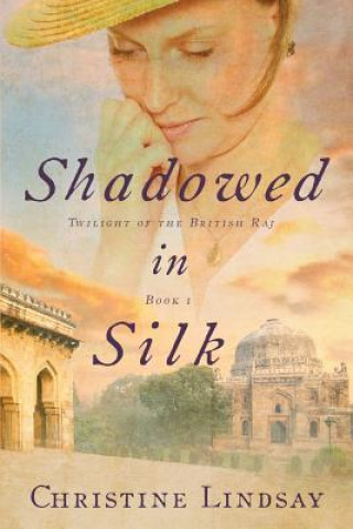 Buch Shadowed in Silk Christine Lindsay