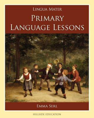 Könyv Primary Language Lessons Emma Serl