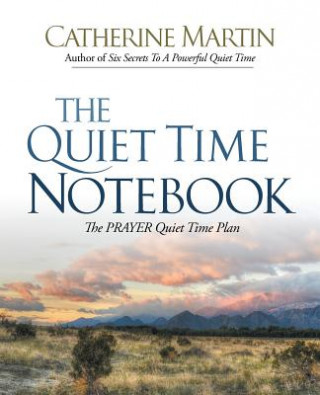 Книга The Quiet Time Notebook Catherine Martin