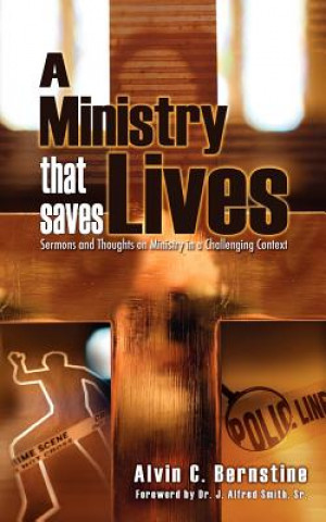 Könyv A Ministry That Saves Lives Alvin C. Bernstine