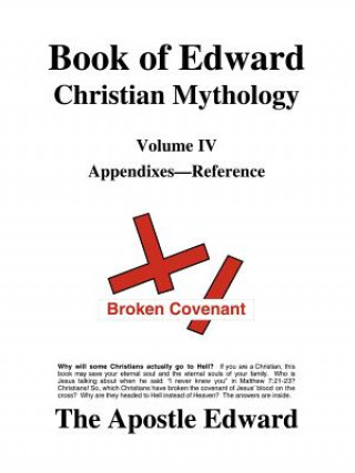 Knjiga Book of Edward Christian Mythology (Volume IV: Appendixes-Reference) Edward G. Palmer