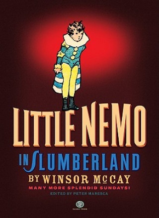 Könyv Little Nemo in Slumberland: Many More Splendid Sundays, Volume 2 Winsor McCay