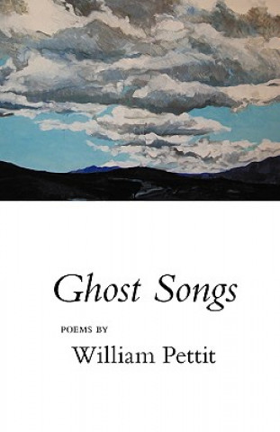 Carte Ghost Songs William Pettit