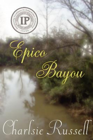 Kniha Epico Bayou Charlsie Russell