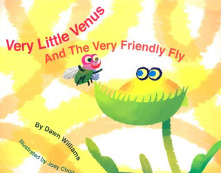Carte Very Little Venus and the Very Friendly Fly Dawn Williams