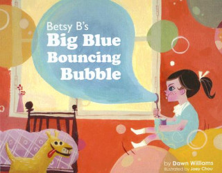 Carte Betsy B's Big Blue Bouncing Bubble Dawn Williams