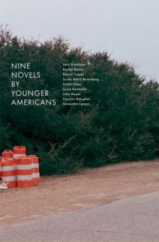 Książka Nine Novels by Younger Americans Rachel Barber