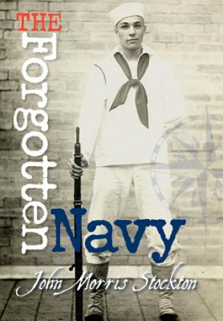 Kniha The Forgotten Navy John Stockton