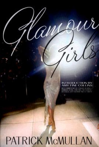 Kniha Glamour Girls Patrick McMullan