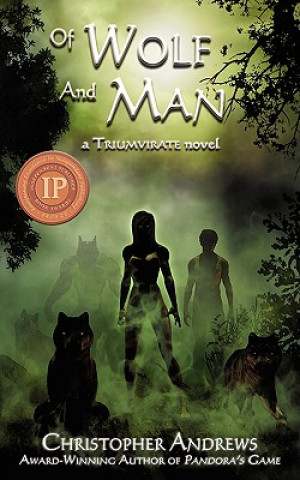 Knjiga Of Wolf and Man Christopher Andrews
