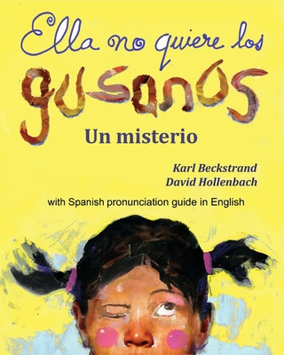 Книга Ella No Quiere Los Gusanos Karl Beckstrand