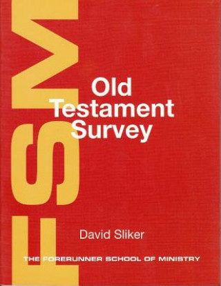 Könyv Old Testament Survey David Sliker