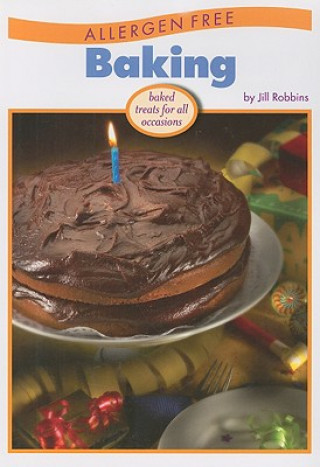 Buch Allergen Free Baking: Baked Treats for All Occasions Jill Robbins