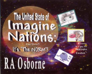 Kniha The United State of Imagine Nations: It's "The Norm" Richard Osborne