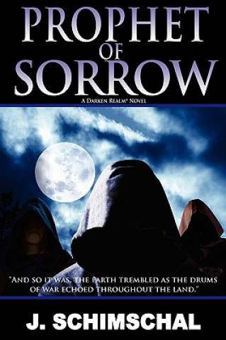 Kniha Prophet of Sorrow Jason J. Schimschal