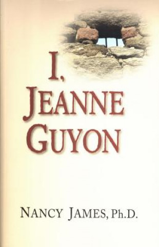 Carte I, Jeanne Guyon Nancy C. James