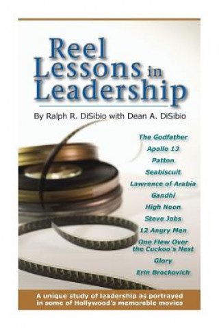 Könyv Reel Lessons in Leadership Ralph Robert Disibio