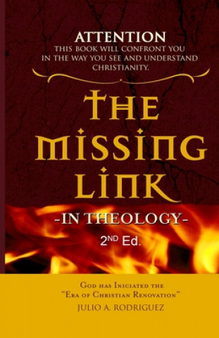 Kniha The Missing Link - In Theology Julio A. Rodriguez