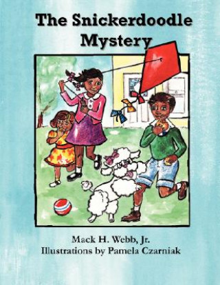 Kniha Snickerdoodle Mystery Mack H. Webb