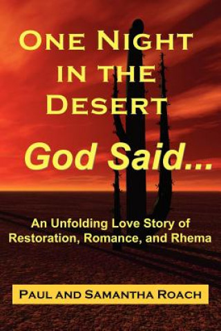 Książka One Night in the Desert, God Said... Paul Roach